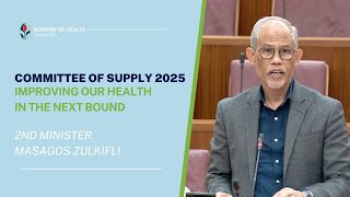 Second Minister Masagos Zulkifli at MOH Committee of Supply Debate 2025
