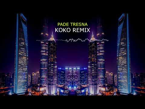 PADE TRESNA  REMIX NEW 2024