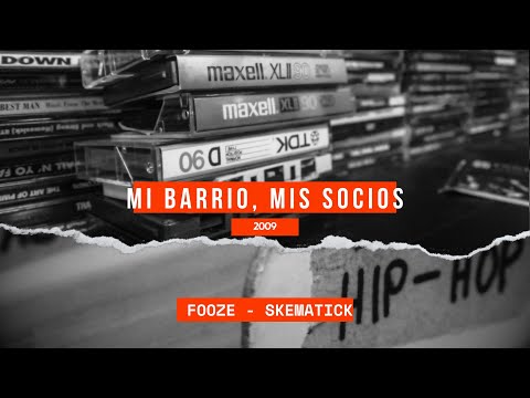 FOOZE 76 - ESKEMATICK / MI BARRIO MIS SOCIOS [2008]