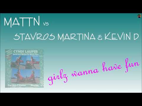 MATTN vs Stavros Martina & Kevin D - girlz wanna have fun