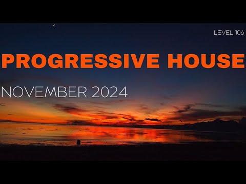 Deep Progressive House Mix Level 106 / Best Of November 2024