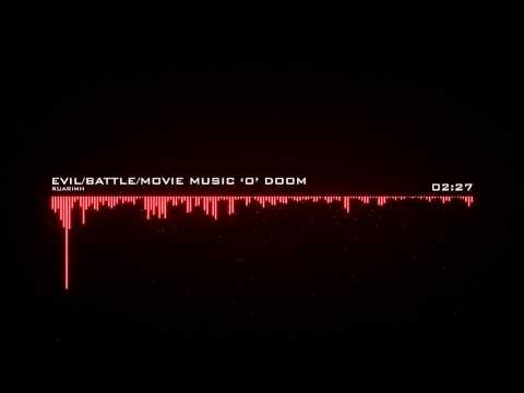 Evil/Battle/Movie Music 'o' Doom - RuariMH