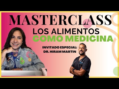 MASTERCLASS: Los alimentos como medicina