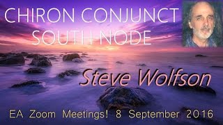 STEVE WOLFSON (Part 1), Evolutionary Astrologer, EA Zoom Meeting, Sept 8, 2016