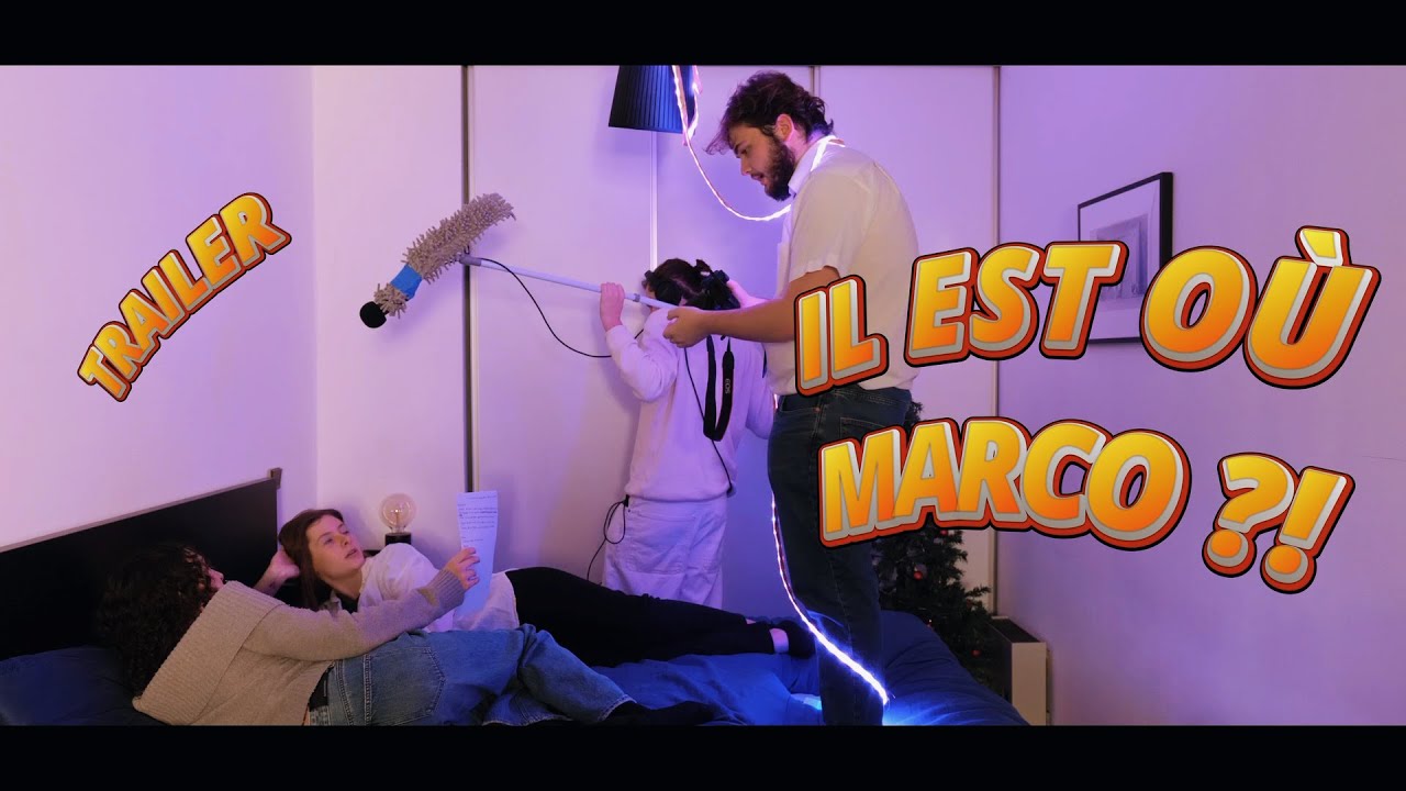 IL EST OÙ MARCO ?! (Court-métrage) - Trailer