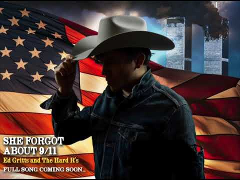 Ed Gritts & The Hard R's - She Forgot About 9/11 (sample)