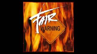FAIR WARNING - ONE STEP CLOSER