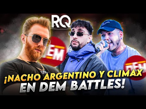 ¡NACHO ARGENTINO Y CLÍMAX AL MÁXIMO NIVEL! | TEAM RQ EN DEM BATTLES #1