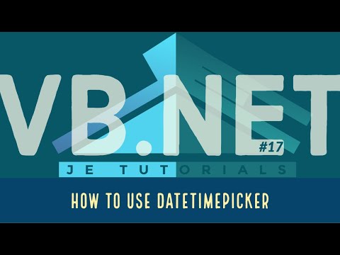VB.Net Tutorial #17 - How to Use DateTimePicker