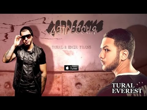 Tural Everest Ft. Lucaveros - Депрессия