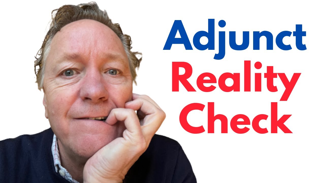 Adjunct Reality Check | Is Adjunct Teaching Worth It?