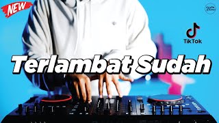 Download lagu DJ TERLAMBAT SUDAH - REMIX NOSTALGIA VIRAL FULLBASS TERBARU 2025 DJ KEVIN mp3
