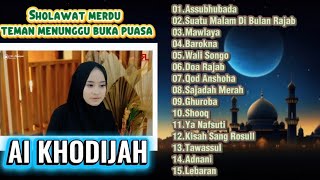 Download lagu SHOLAWAT RAMADHAN I AI KHODIJAH TERBARU 2026 TEMAN BUKA PUASA mp3