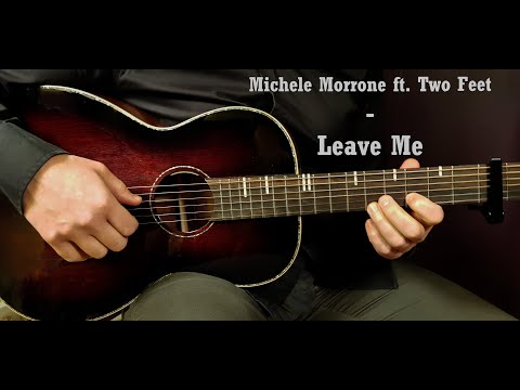 How to play Michele Morrone ft. Two Feet - Leave Me // Acoustic Guitar Lesson - Tutorial