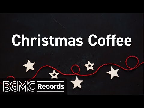 🎄 Top Christmas Songs of Coffee Time - Christmas Carol Playlist for Christmas Ambience