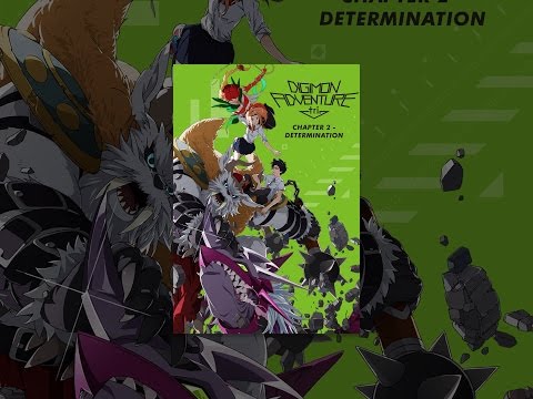 Digimon Adventure Tri - Chapter 2 - Determination