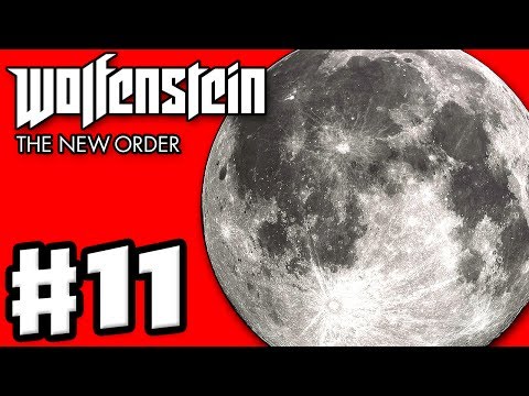 Wolfenstein: The New Order - Gameplay Walkthrough Part 11 - The Moon! (PC, Xbox One, PS4)