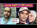 Vivian Dsena Reacts On Changing Name After Accepting Islaam, Says ' Ye Zaroori...'