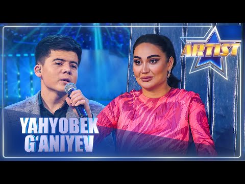 Artist 4-Mavsum - YAHYOBEK G'ANIYEV | YOSHLIGIMGA QAYTGIM KELADI