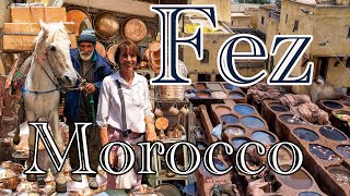 FEZ,  MOROCCO, ONE OF THE GREATEST MEDIEVAL CITIES IN THE WORLD