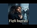 Figli Ingrati