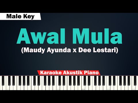 Maudy Ayunda x Dee Lestari - Awal Mula Karaoke Piano MALE KEY