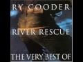 Ry Cooder - The Very Thing That Makes You Rich (Makes Me Poor)
