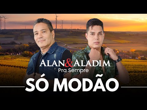 Alan & Aladim - Só Modão (Pra Sempre) 2025