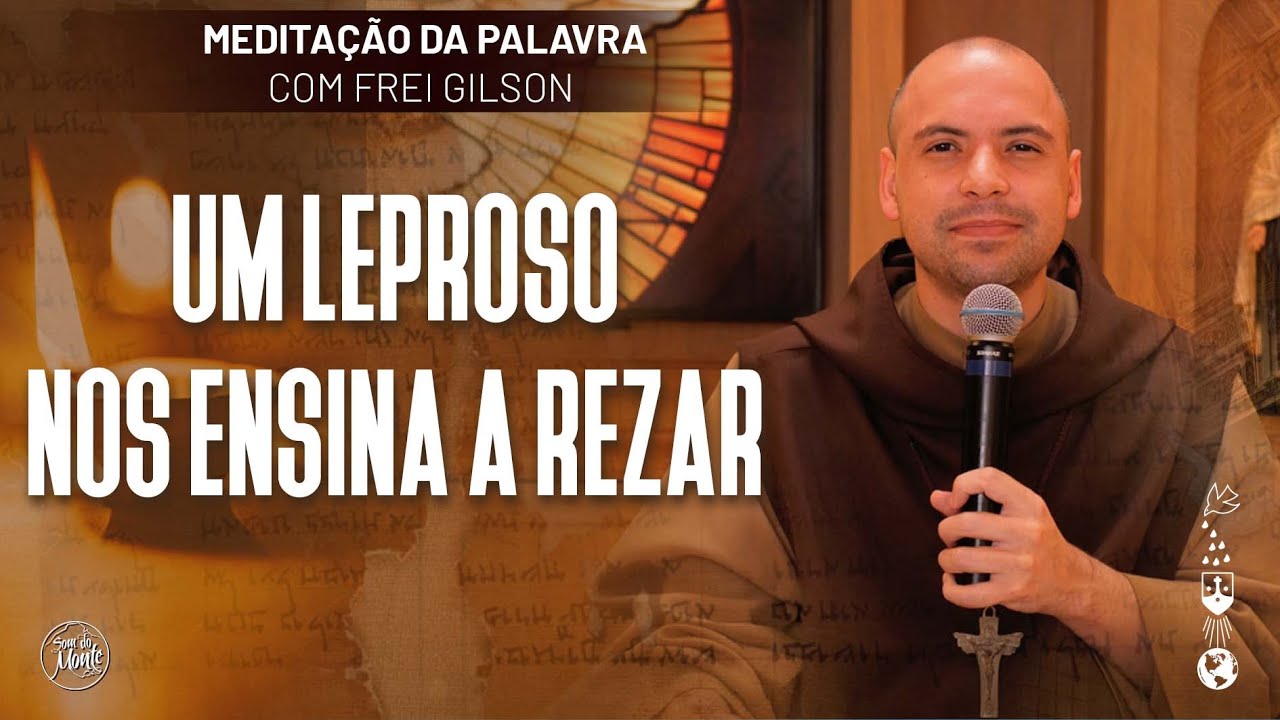 Um leproso nos ensina a rezar | (Mc 1, 40-45) #634 - Meditação da Palavra