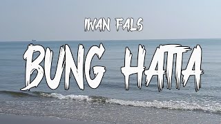 Download lagu Iwan Fals - Bung Hatta mp3