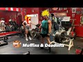 Muffins and Deadlifts
