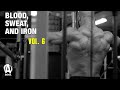 Animal Motivation | Blood, Sweat, and Iron: Vol. 6