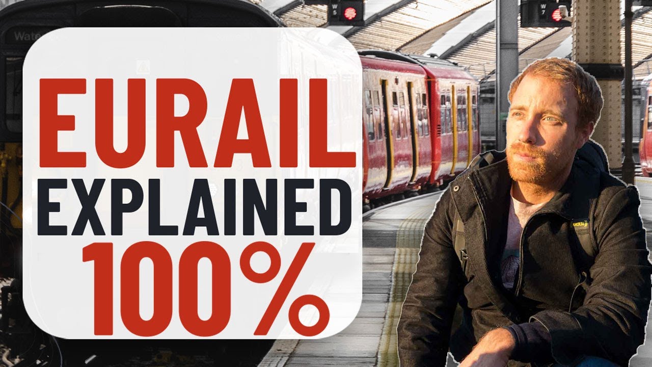 Eurail Pass Explained: Everything You Need to Know | PLUS TIPS