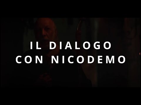 CORSO BIBLICO - IL DIALOGO CON NICODEMO