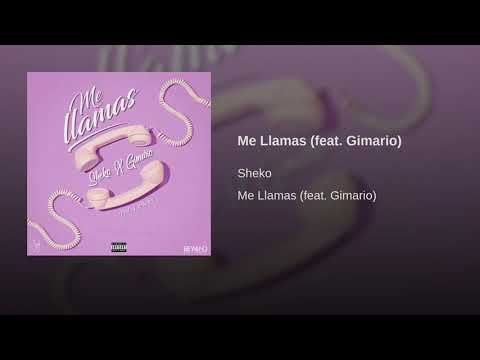 Me llamas - (feat gimario) Sheko
