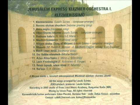 Jerusalem Express Klezmer Orchestra: Bashana haba'a
