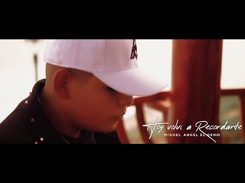 Hoy Volví a Recordarte - Miguel Angel El Genio (Video Oficial)