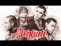 Aventura - Todavía Me Amas: Lo Mejor De Aventura (Álbum Completo) - Mejores Canciones De Aventura DEFAULT Thumbnail