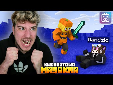 ZEMSTA NA @xMandzio | KWADRATOWA MASAKRA (Minecraft)