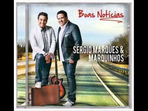 Sergio Marques e Marquinhos - No Controle de Deus