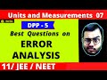 Units And Measurements 07 DPP 5 Solving Error Analysis Part 2 Best Questions JEE NEET
