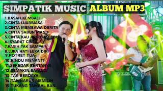 Download lagu SIMPATIK MUSIK FULL ALBUM MP3 TERBARU 2025 || BASAH KEMBALI - CINTA LUARBIASA - CINTA MEMBAWA DERITA mp3