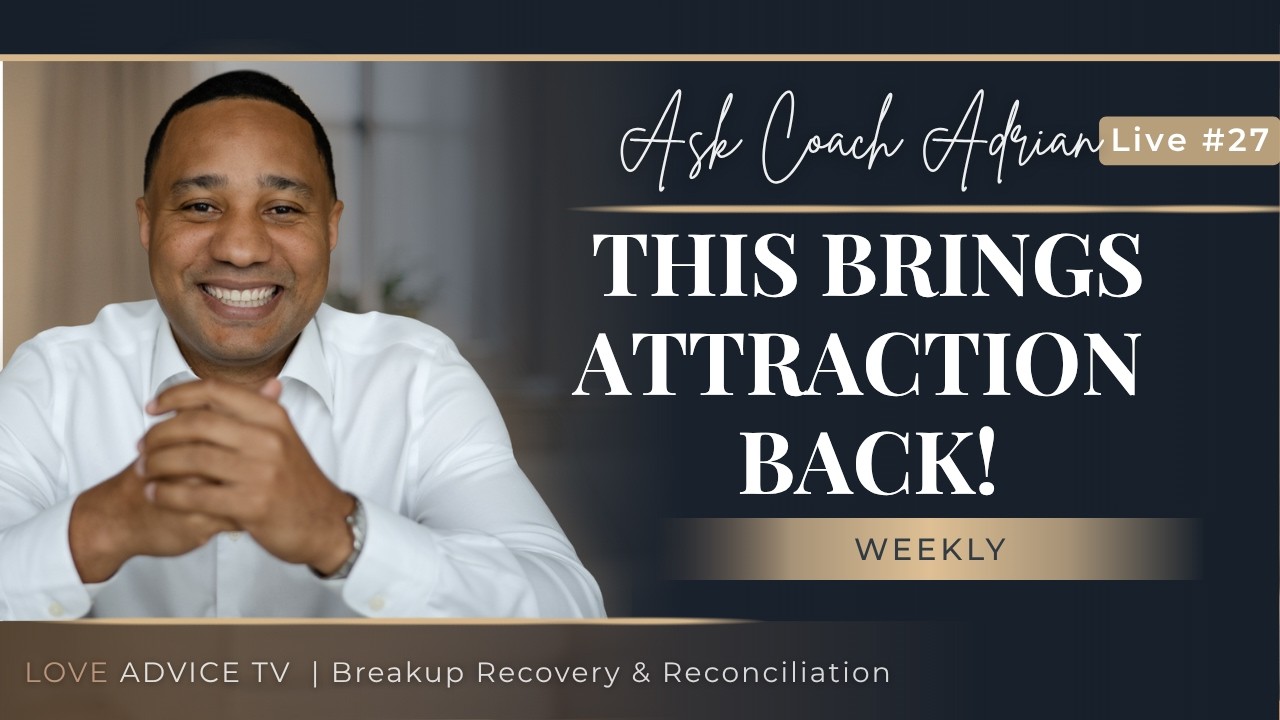 Things That Actually Attract Your Ex Back to You