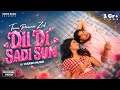 Tenu Pauna Zid Dil Di Main Vi Vekhda Kiddan Ni Mildi Hor Sohniya Sadi Sun Harsh Nussi