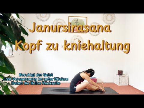Janursirasana – die Kopf-zum-Knie-Haltung.