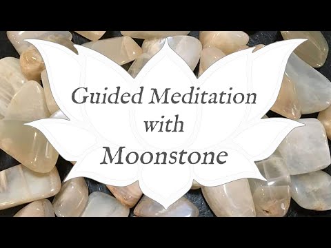 🙏 MOONSTONE Meditation 🙏 | Stone of Reflection | Crystal Wisdom Guided Meditation