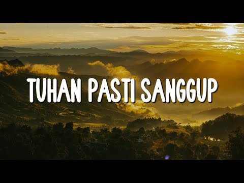 Tuhan Pasti Sanggup - Mike Mohede, Maria Shandi (Lirik) Mix - Lagu Rohani