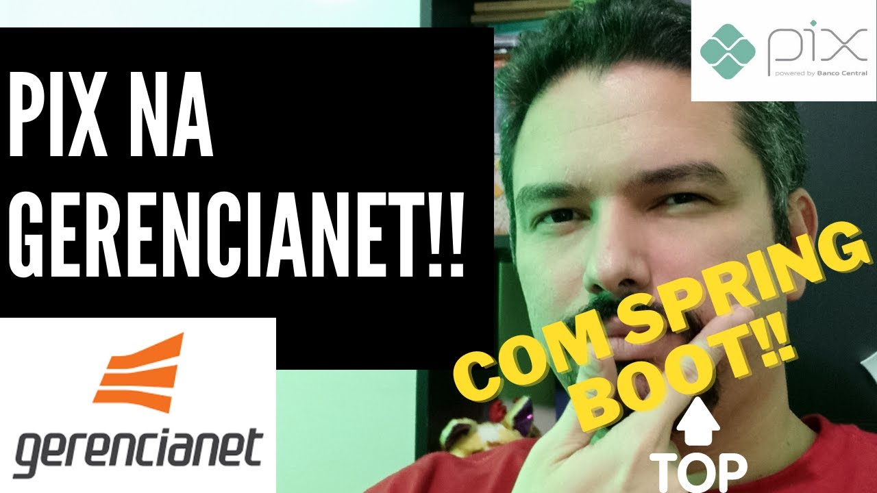 API Pix na Gerencianet com Spring Boot: Do zero ao pagamento em produção! Parte 1!