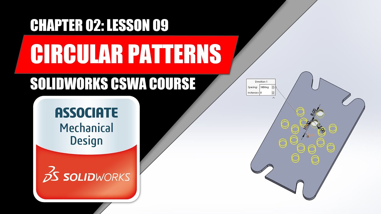 Circular Patterns | SOLIDWORKS 2020 BEGINNER | Chapter 02: Lesson 09 | CSWA COURSE