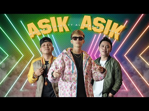 ASIK ASIK - Maldini ft Alister & Mc Ryan (Official Music Video)
